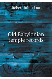 Old Babylonian temple records