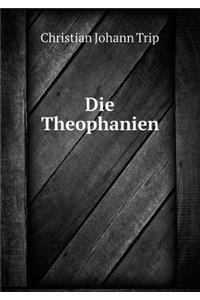 Die Theophanien