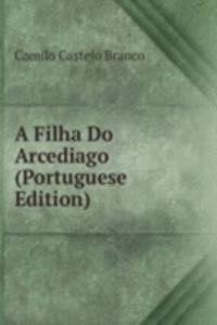 Filha Do Arcediago (Portuguese Edition)