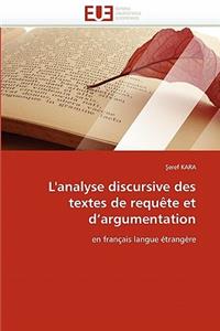 L''analyse Discursive Des Textes de Requète Et d''argumentation