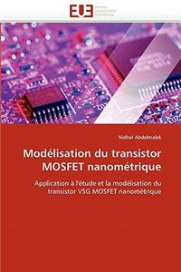 Modélisation Du Transistor Mosfet Nanométrique