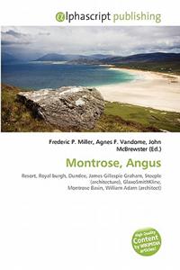 Montrose, Angus