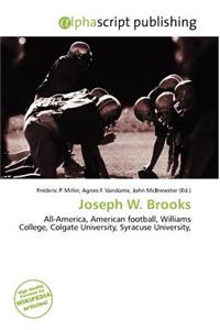 Joseph W. Brooks