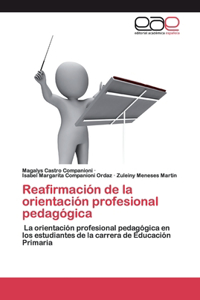 Reafirmación de la orientación profesional pedagógica