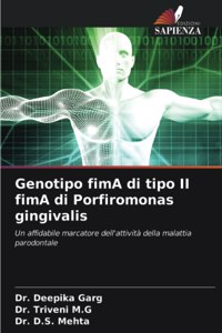 Genotipo fimA di tipo II fimA di Porfiromonas gingivalis