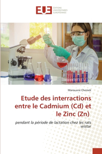 Etude des interractions entre le Cadmium (Cd) et le Zinc (Zn)