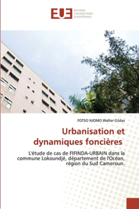Urbanisation et dynamiques foncières