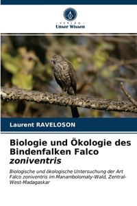 Biologie und Ökologie des Bindenfalken Falco zoniventris