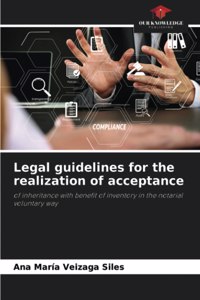 Legal guidelines for the realization of acceptance