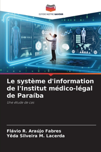 Le système d'information de l'Institut médico-légal de Paraíba