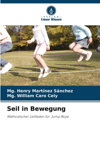Seil in Bewegung