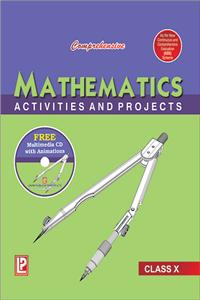 Comprehensive Mathematics Activities And Projects X