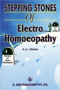 Stepping Stones to Electro-Homeopathy