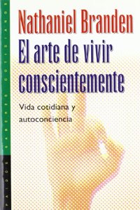 El Arte de Vivir Conscientemente