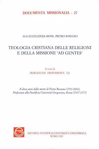 Teologia Cristiana Delle Religioni E Della Missione AD Gentes