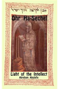 Ohr Ha-Sechel - Light of the Intellect