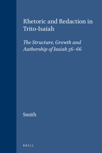 Rhetoric and Redaction in Trito-Isaiah