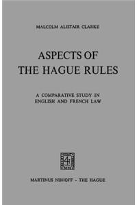 Aspects of The Hague Rules