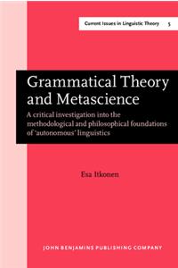 Grammatical Theory and Metascience