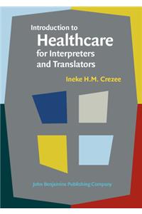 Introduction to Healthcare for Interpreters and Translators