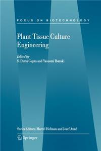 Plant Tissue Culture Engineering