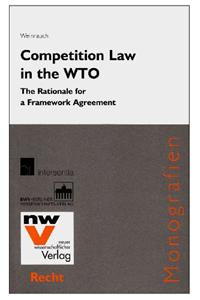 Competition Law in the WTO