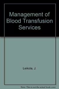 Management of Blood Transfusion Services
