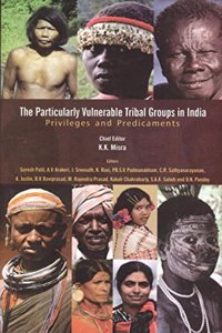 The Particularly Vulnerable Tribal Groups in India