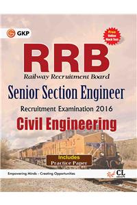 Guide to RRB Civil Engg. (SENIOR SECTION ENGINEER) 2016