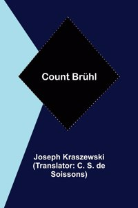 Count Brühl