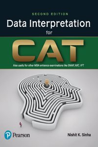 Data Interpretation for CAT | Includes Solutions and Explanations of CAT 2023 Paper | Useful for MBA Entrance Examinations like SNAP, XAT, IIFT | 2nd Edition | - Pearson