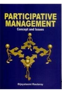 Participative Mamagement Concept and Issues