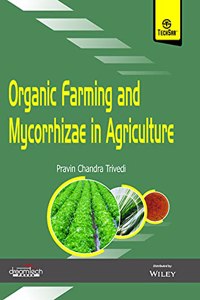 Organic Farming And Mycorrhizae In Agriculture