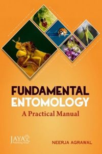 Fundamental Entomology A Practical Manual, Agrawal, N