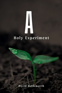 Holy Experiment