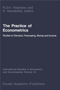 Practice of Econometrics