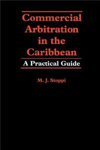 Commercial Arbitration in the Caribbean