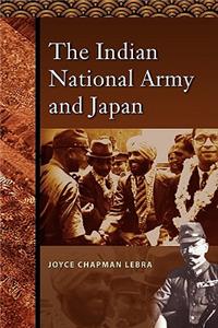 The Indian National Army and Japan