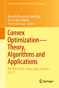 Convex Optimization—Theory, Algorithms and Applications