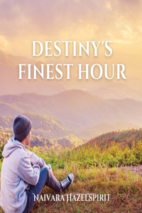 Destiny's Finest Hour