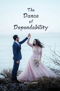 Dance of Dependability