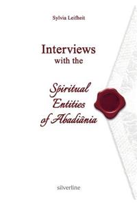 Interviews with the Spiritual Entities of Abadiânia