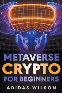 Metaverse Crypto For Beginners