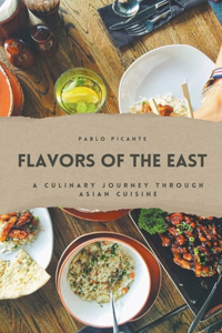 Flavors of the East