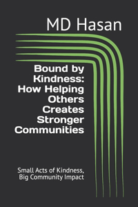 Bound by Kindness
