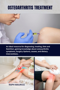 Osteoarthritis Treatment