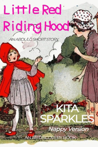 Little Red Riding Hood (Nappy Version)