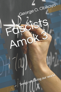 Fascists Amok 3