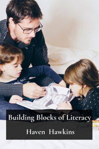 Building Blocks of Literacy