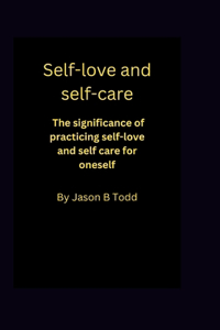 Self love and self care